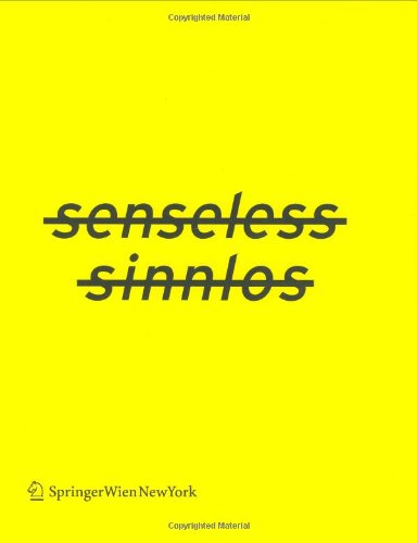 senseless - sinnlos: Defying the Mechanisms of Disablement / Wider die Methoden der Behinderung Architecture