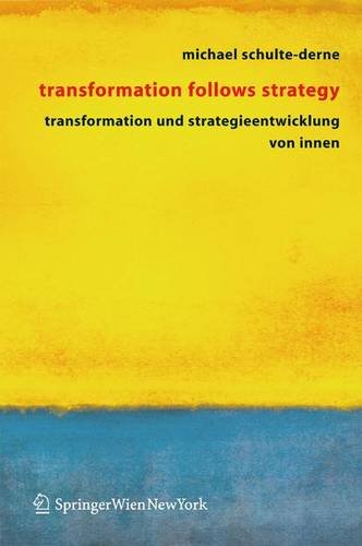 Transformation follows strategy: Transformation und Strategieentwicklung von Innen Law