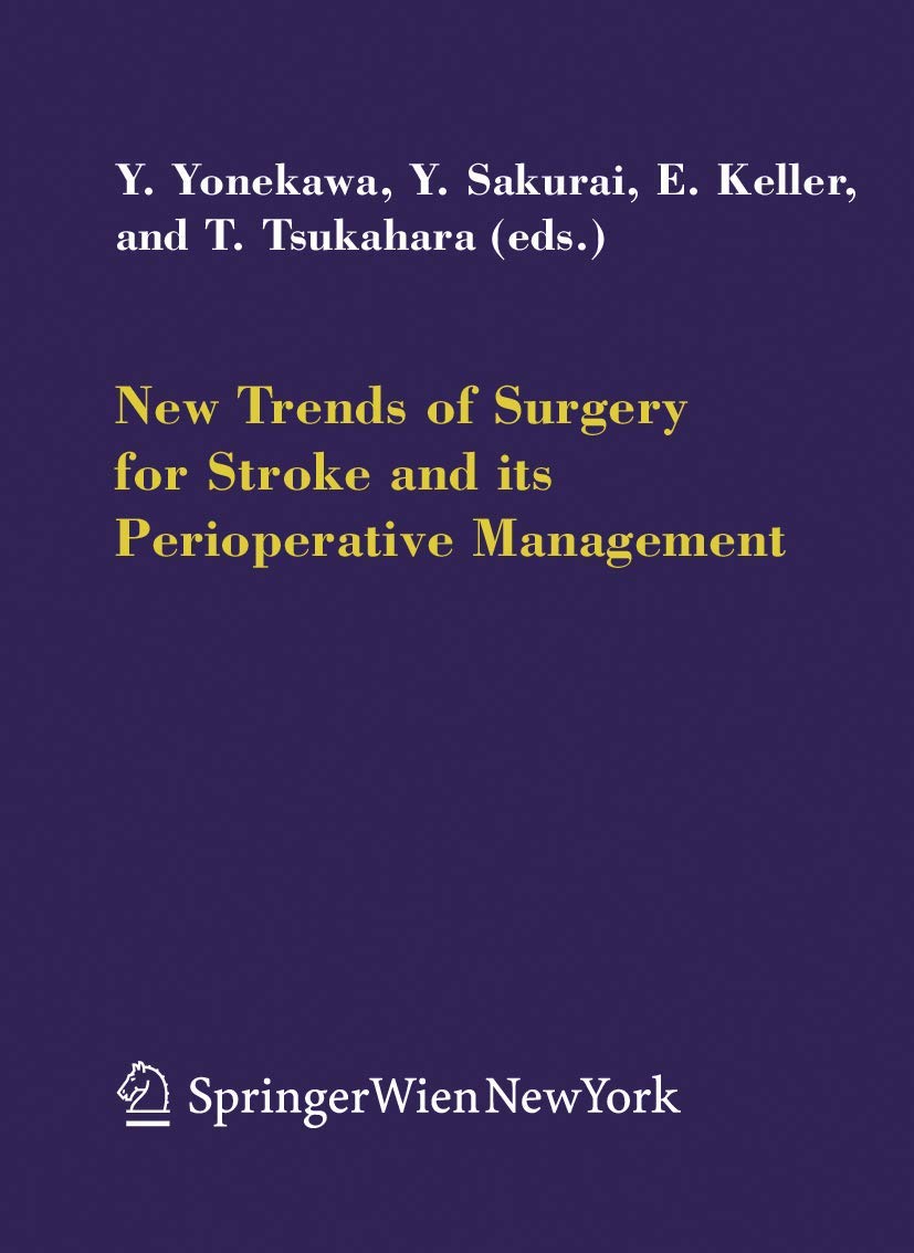 New Trends of Surgery for Stroke And Its Perioperative Management book