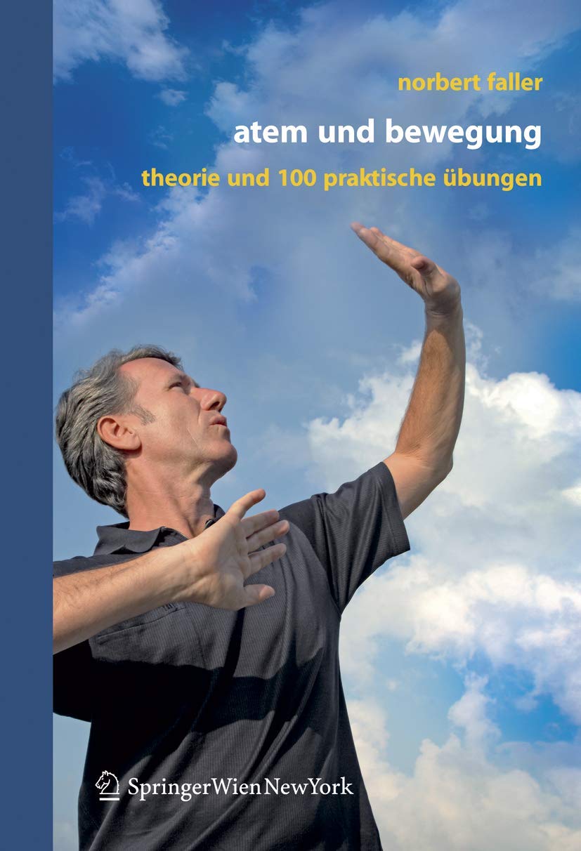Atem und Bewegung: Theorie und 111 Übungen Medicine