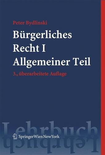 Bürgerliches Recht I: Allgemeiner Teil (Springers Kurzlehrbücher der Rechtswissenschaft) Law