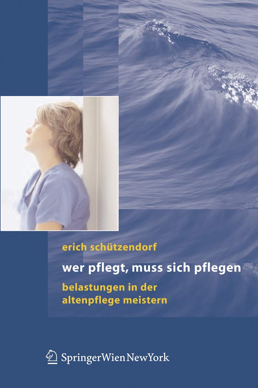 Wer pflegt, muss sich pflegen: Belastungen in der Altenpflege meistern Medicine