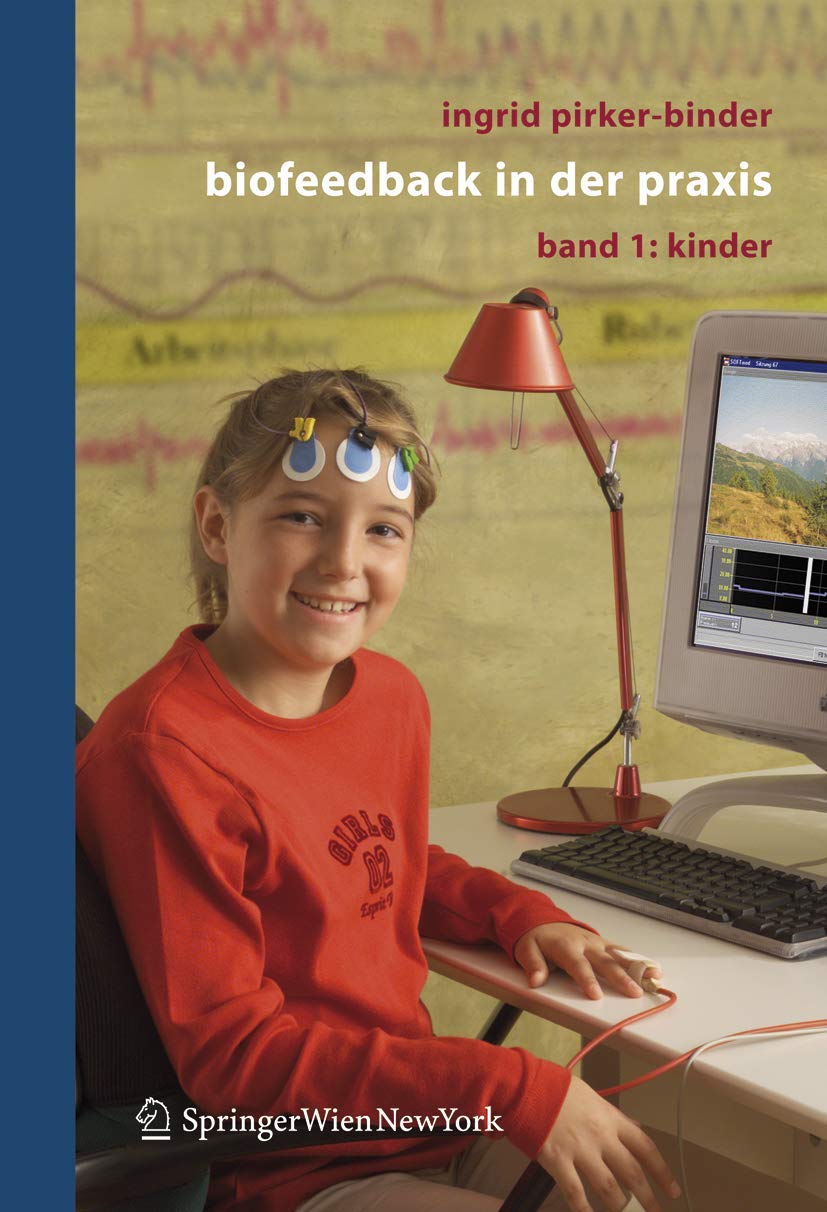 Biofeedback in der Praxis: Band 1: Kinder (German Edition) Medicine