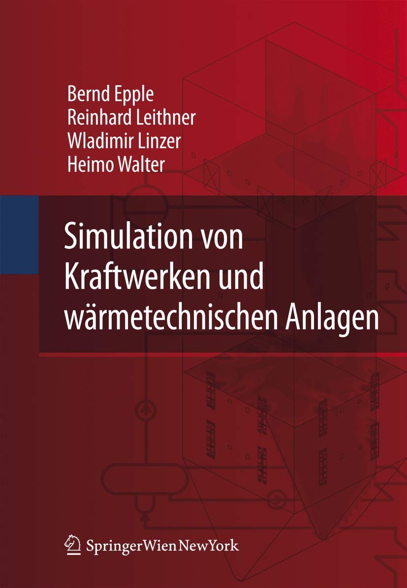 Simulation von Kraftwerken und wärmetechnischen Anlagen Computer Science