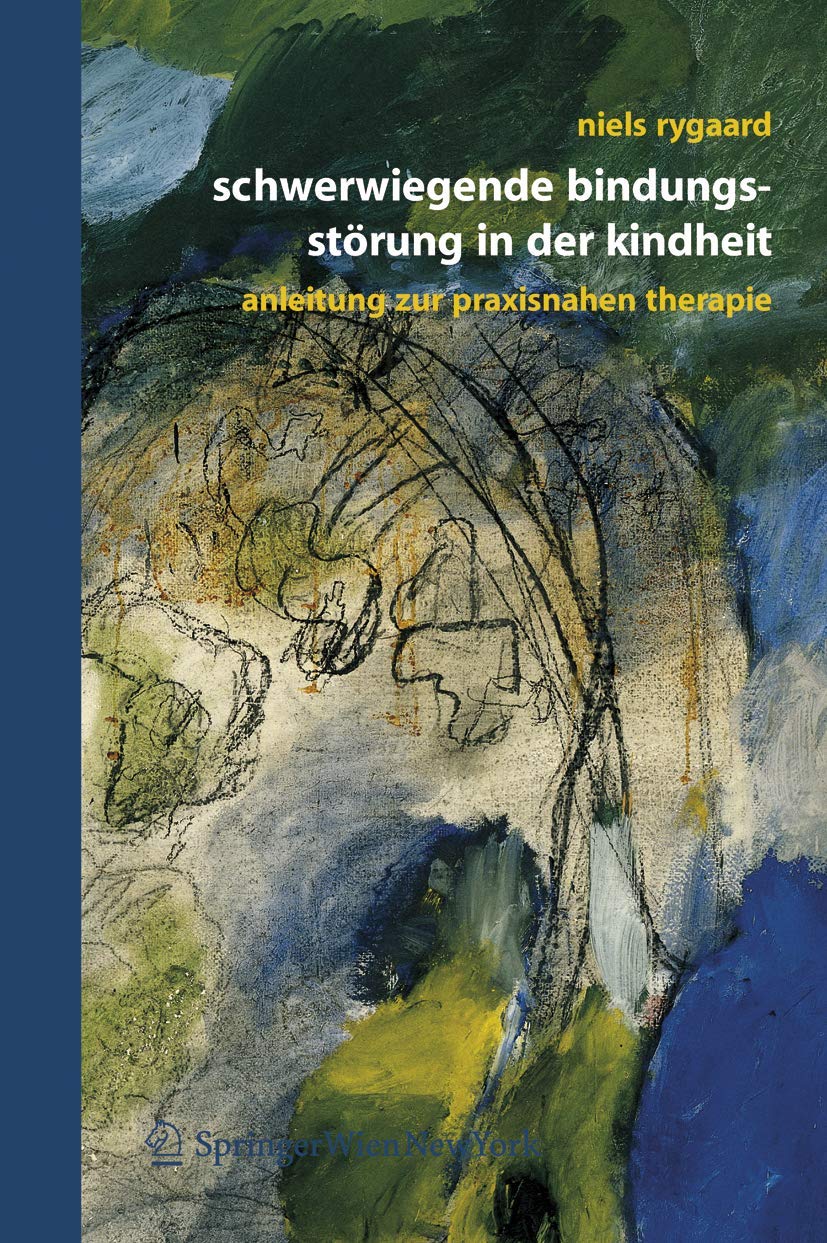 Schwerwiegende Bindungsstörung in der Kindheit Medicine