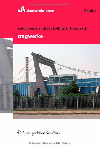Baukonstruktionen Vol 1 -17: Tragwerke Business & Technology