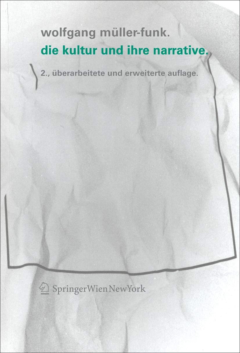 Die Kultur Und Ihre Narrative book