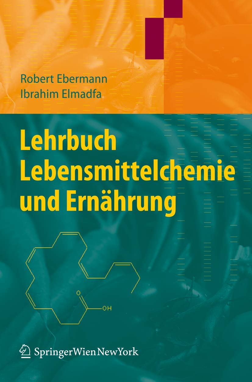Lehrbuch Lebensmittelchemie und Ernährung Medicine