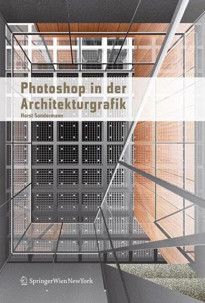 Photoshop® in der Architekturgrafik Computer Science