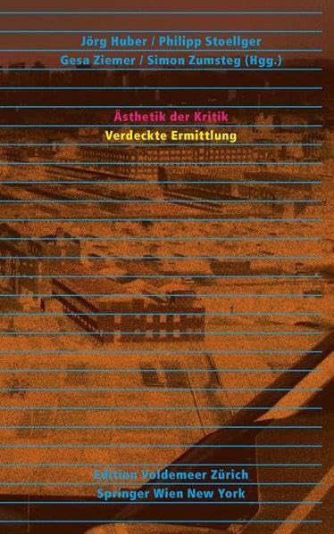 Ästhetik der Kritik oder Verdeckte Ermittlung (Edition Voldemeer Zürich / Theorie: Gestaltung) Business & Technology