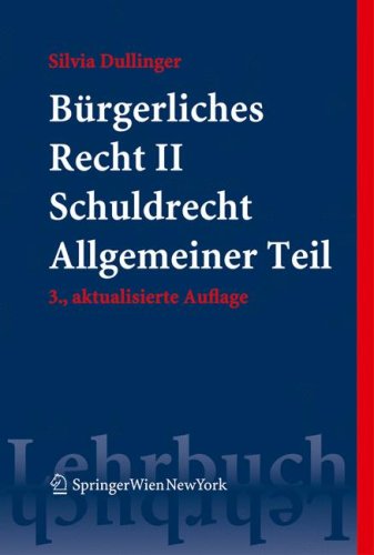 Bürgerliches Recht II. Schuldrecht. Allgemeiner Teil (Springers Kurzlehrbücher der Rechtswissenschaft) Law