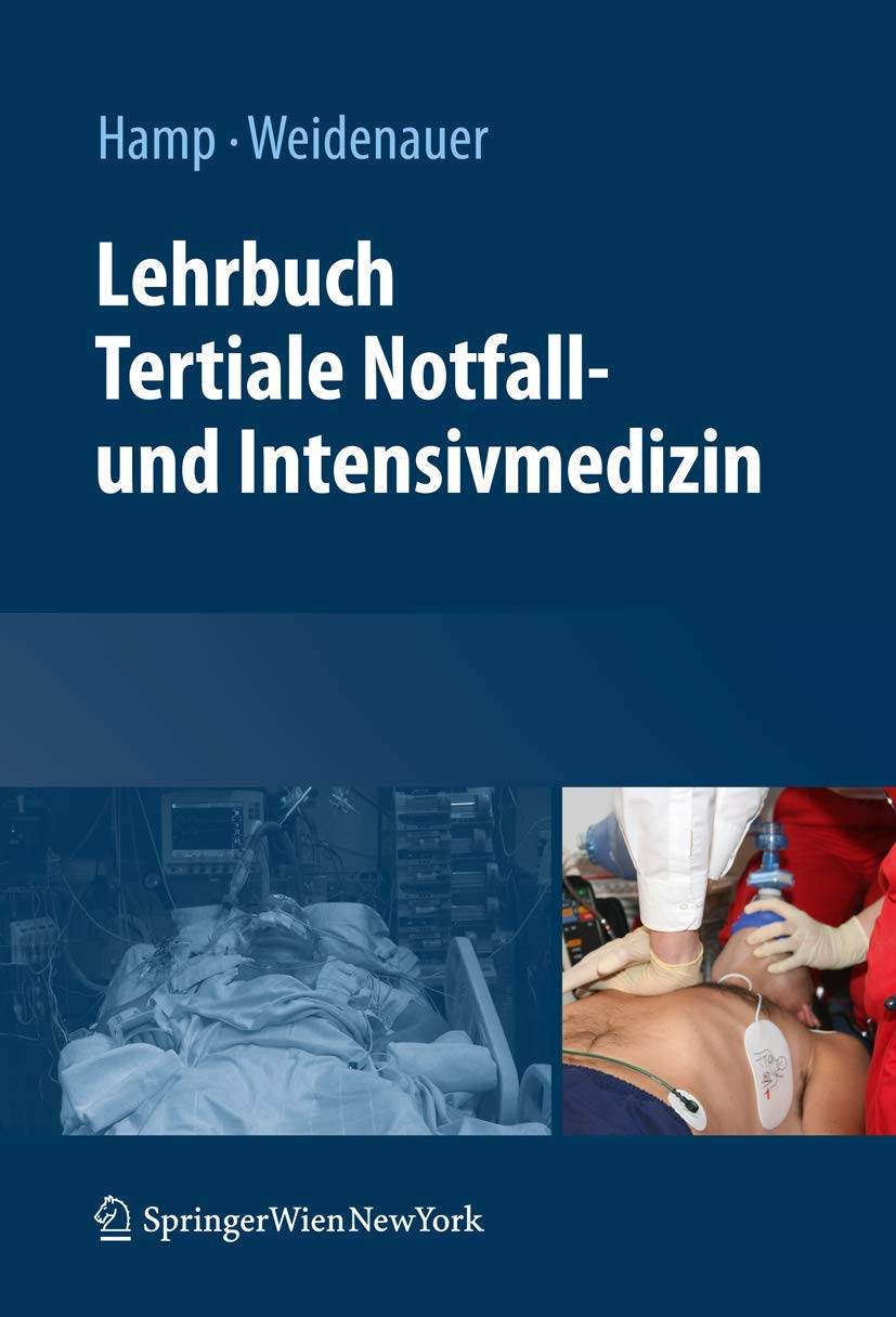 Lehrbuch Tertiale Notfall- und Intensivmedizin Medicine