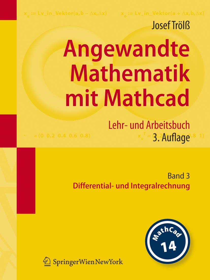Angewandte Mathematik mit Mathcad. Lehr- und Arbeitsbuch Computer Science