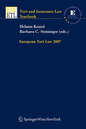 European Tort Law 2007 (Tort and Insurance Law) Law