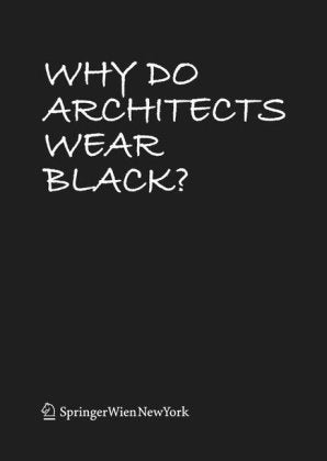 Why Do Architects Wear Black? Architecture Books
