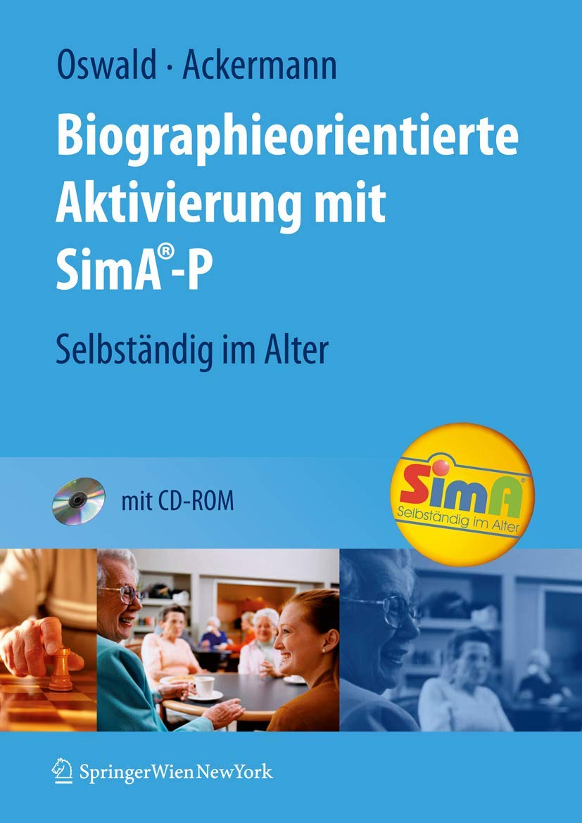 Biographieorientierte Aktivierung mit SimA-P: Selbständig im Alter Medicine
