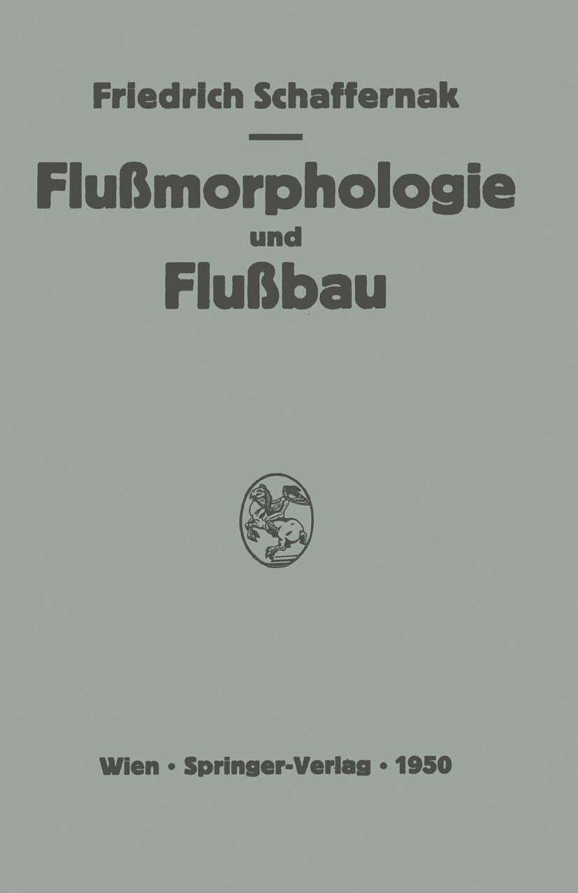 Grundriss der Flussmorphologie und des Flussbaues Medicine