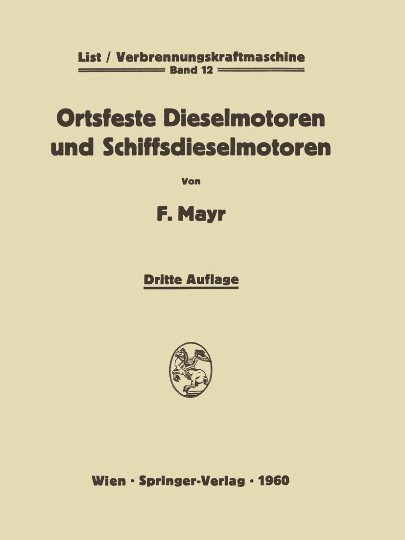 Ortsfeste Dieselmotoren und Schiffsdieselmotoren (Die Verbrennungskraftmaschine) Computer Science