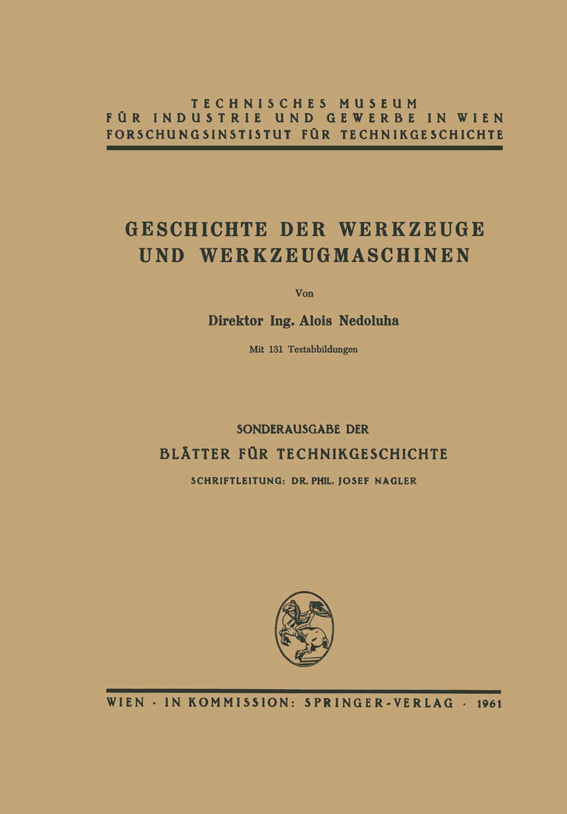 Geschichte der Werkzeuge und Werkzeugmaschinen Media & Communication