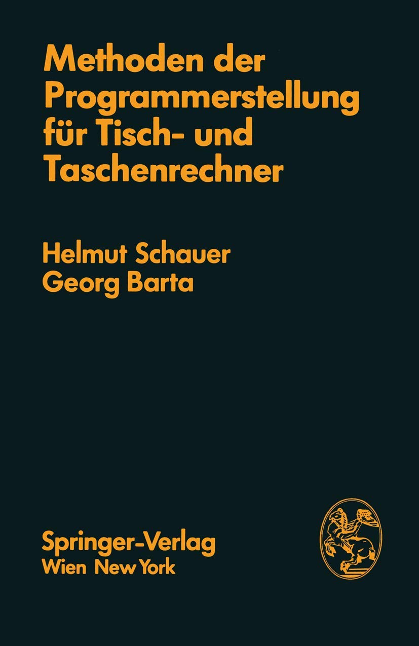 Methoden der Programmerstellung für Tisch- und Taschenrechner Computer Science