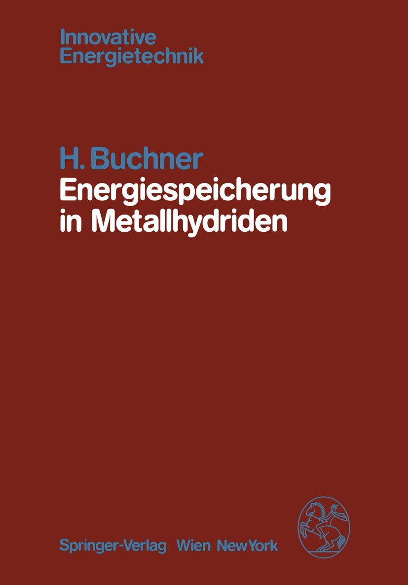 Energiespeicherung in Metallhydriden (Innovative Energietechnik) Business & Technology