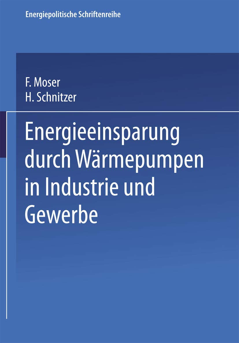 Energieeinsparung durch Wärmepumpen in Industrie und Gewerbe Business & Technology