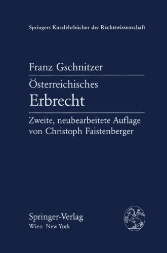 Österreichisches Erbrecht (Springers Kurzlehrbucher Der Rechtswissenschaft) Law