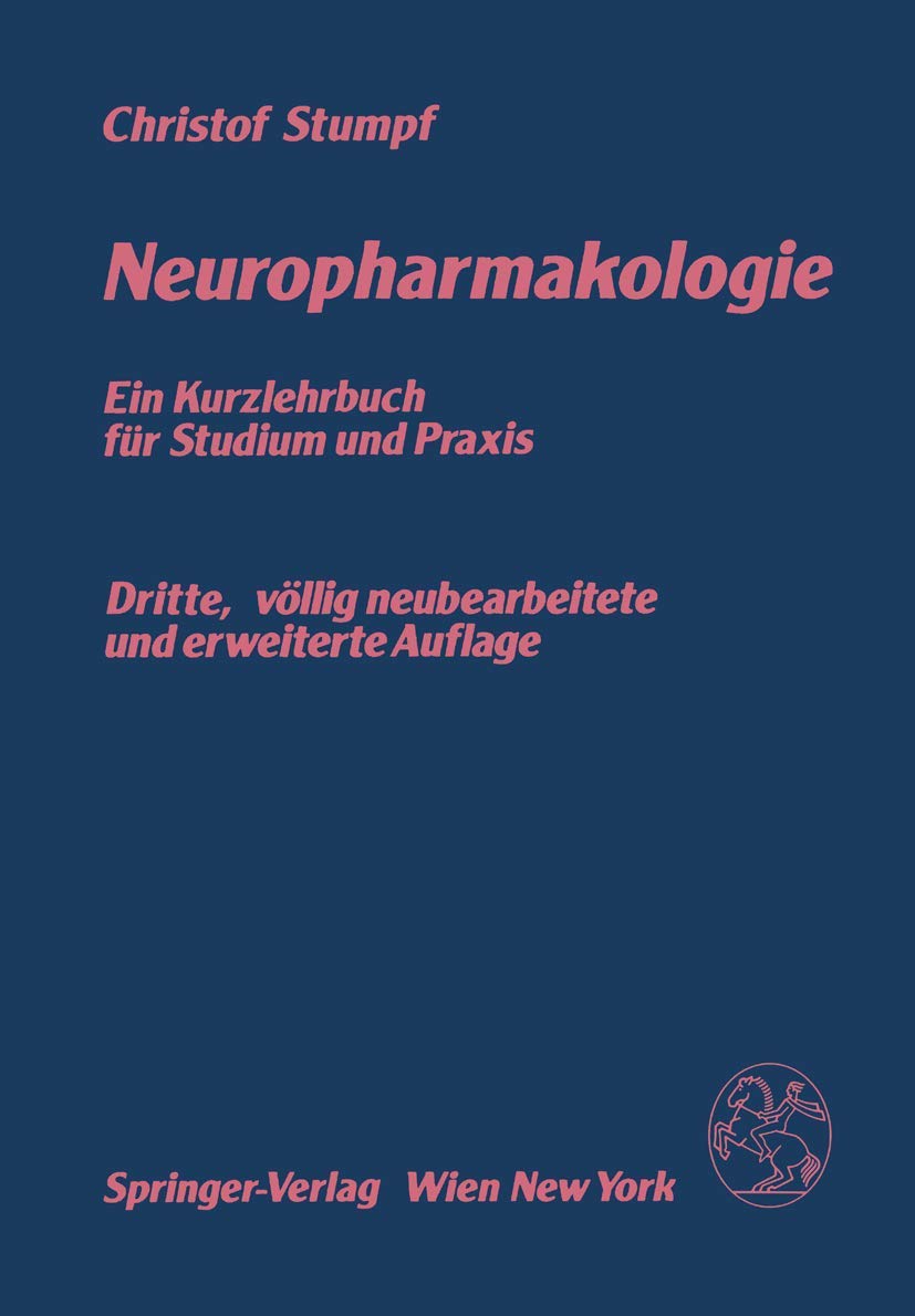 Neuropharmakologie: Ein Kurzlehrbuch Für Studium Und Praxis Medicine