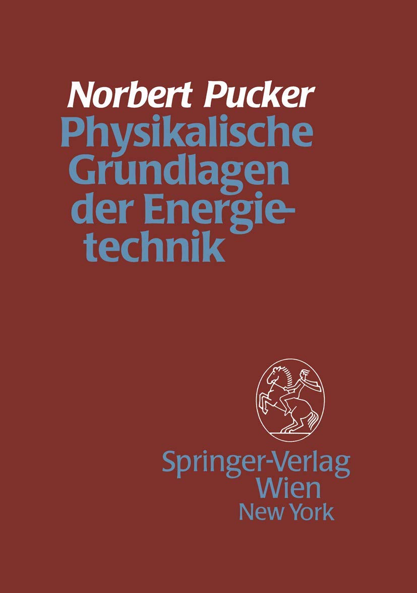 Physikalische Grundlagen der Energietechnik Business & Technology