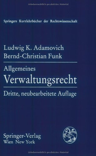 Allgemeines Verwaltungsrecht (Springers Kurzlehrbücher der Rechtswissenschaft) Law