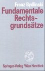 Fundamentale Rechtsgrundsätze: Zur rechtsethischen Verfassung der Sozietät: Zur Rechtsethischen Verfassung Der Sozietat Law