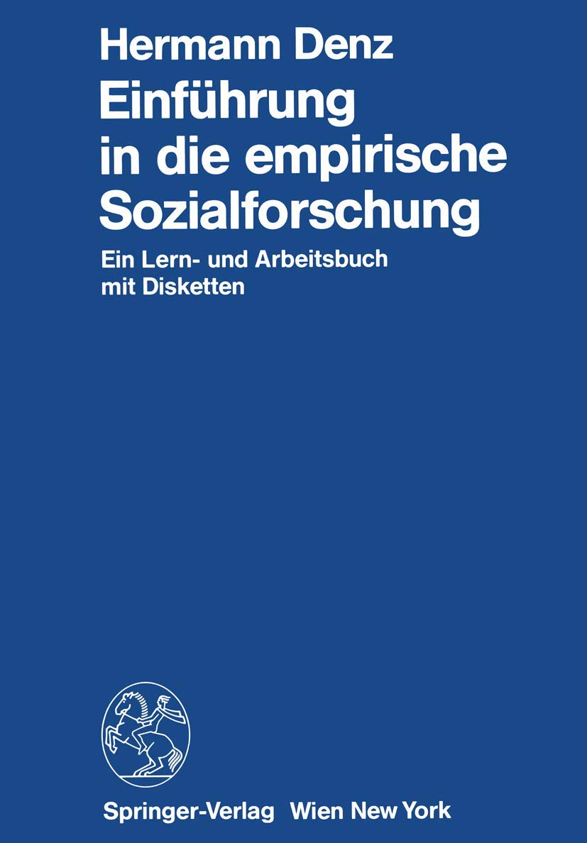 Einführung in die empirische Sozialforschung: Ein Lern- und Arbeitsbuch mit Disketten Law