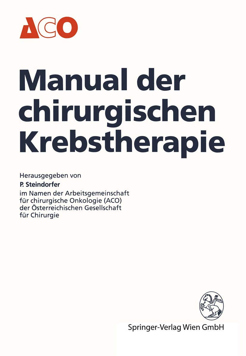 Manual der chirurgischen Krebstherapie Medicine