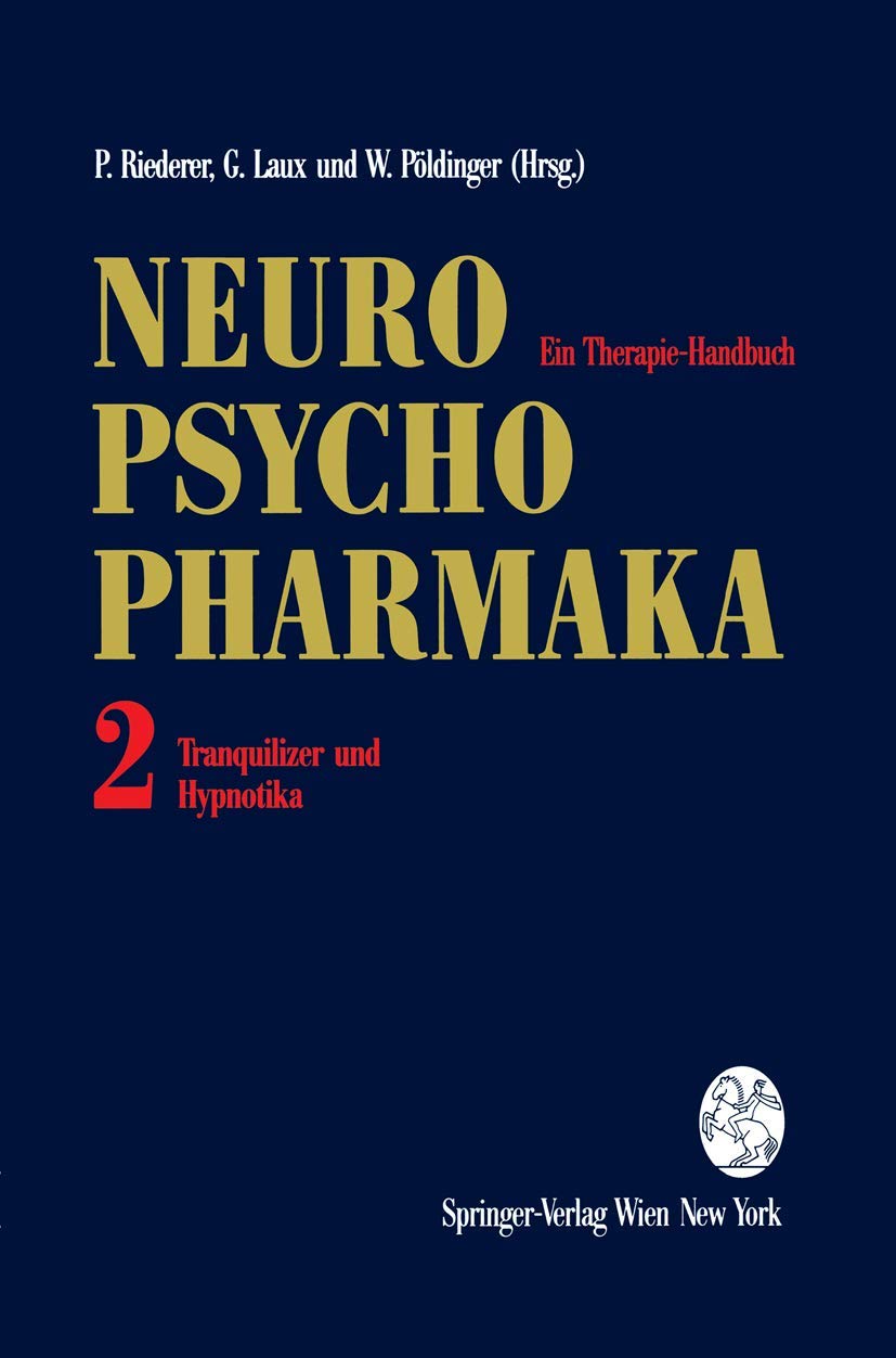 Neuro-Psychopharmaka Ein Therapie-Handbuch Medicine