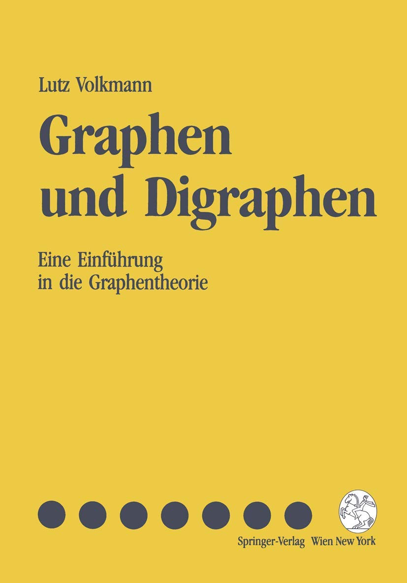 Graphen und Digraphen: Eine Einführung In Die Graphentheorie Law