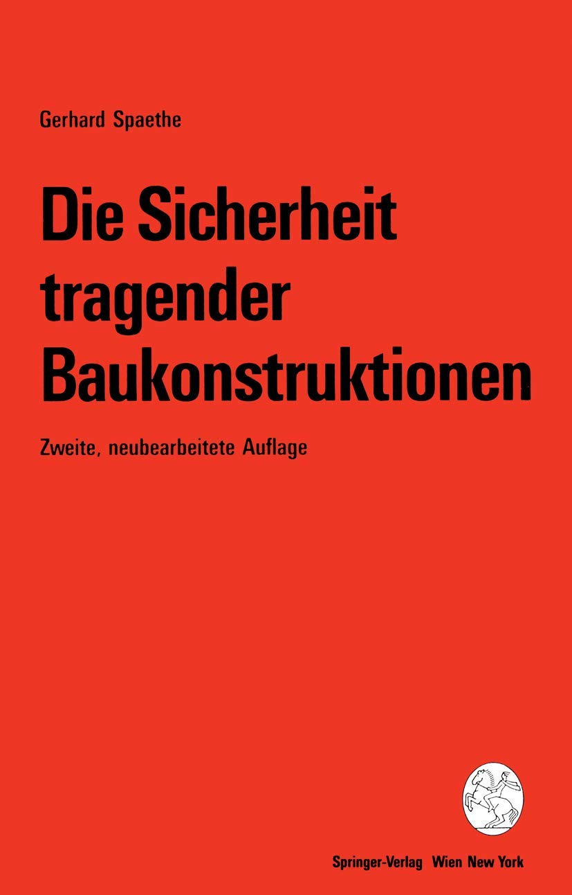 Die Sicherheit tragender Baukonstruktionen Business & Technology