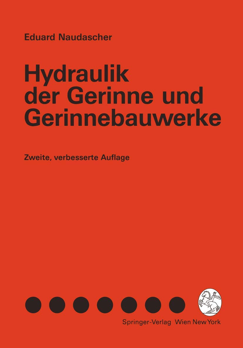 Hydraulik der Gerinne und Gerinnebauwerke Business & Technology