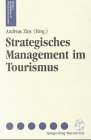 Strategisches Management Im Tourismus: Planungsinstrumente Fa1/4r Tourismusorganisationen book
