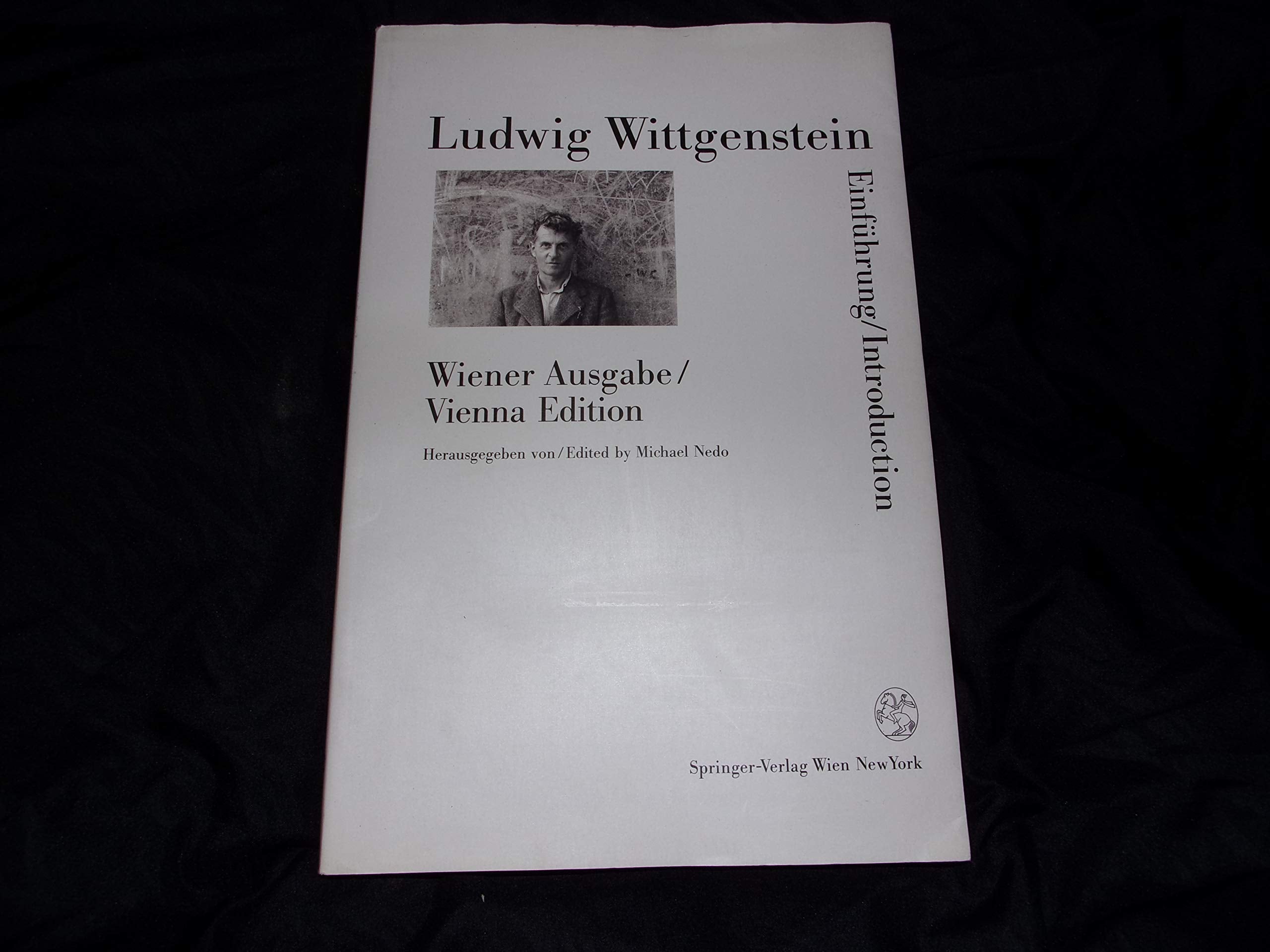 Ludwig Wittgenstein - Wiener Ausgabe: Einführung - Introduction Philosophy