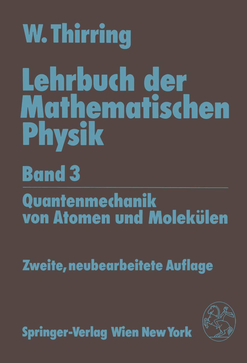 Lehrbuch der Mathematischen Physik Business & Technology Books