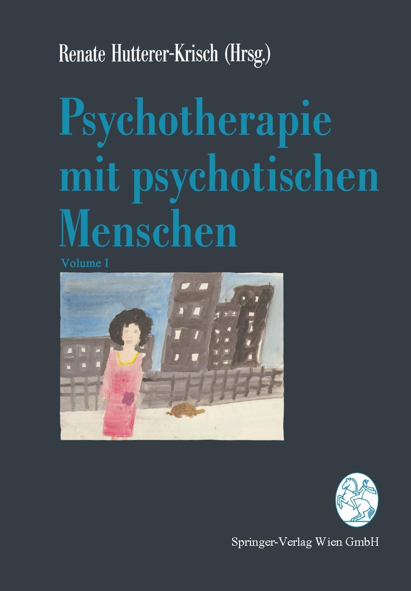 Psychotherapie mit psychotischen Menschen Medicine