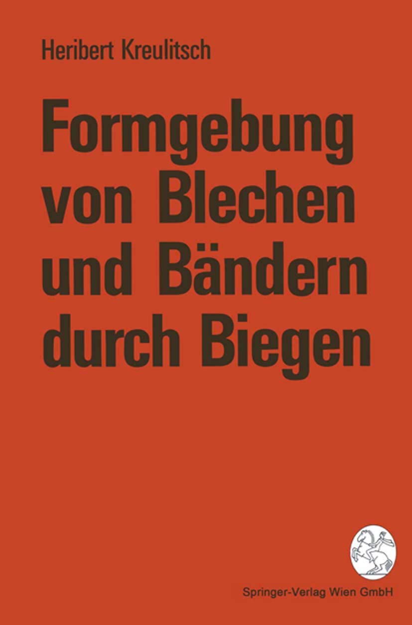 Formgebung von Blechen und Bändern durch Biegen Business, Finance & Career