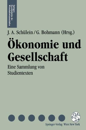 Ökonomie und Gesellschaft: Eine Sammlung von Studientexten (Springers Kurzlehrbücher der Wirtschaftswissenschaften) Law