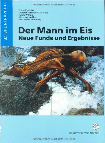 Der Mann im Eis: Neue Funde und Ergebnisse (The Man in the Ice) Social Sciences
