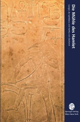 Die Mühle des Hamlet: Ein Essay über Mythos und das Gerüst der Zeit (Computerkultur) Philosophy
