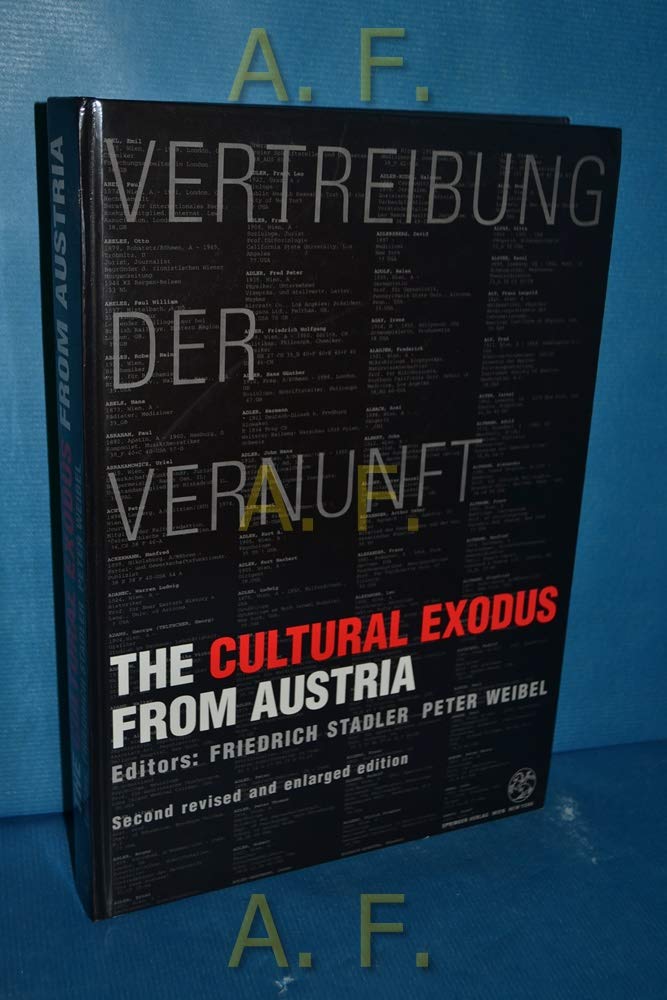 The Cultural Exodus from Austria: Vertreibung der Vernunft: Text in English Philosophy