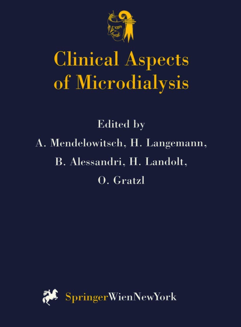 Clinical Aspects of Microdialysis (Acta Neurochirurgica Supplementum, Band 67) Medicine