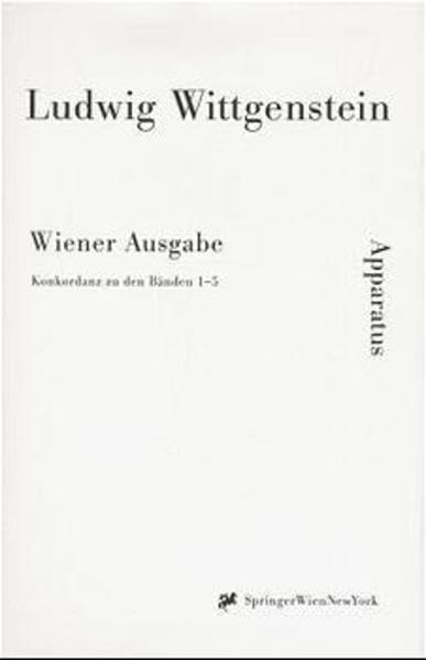 Ludwig Wittgenstein - Wiener Ausgabe: Konkordanz zu den Bänden 1-5 Philosophy