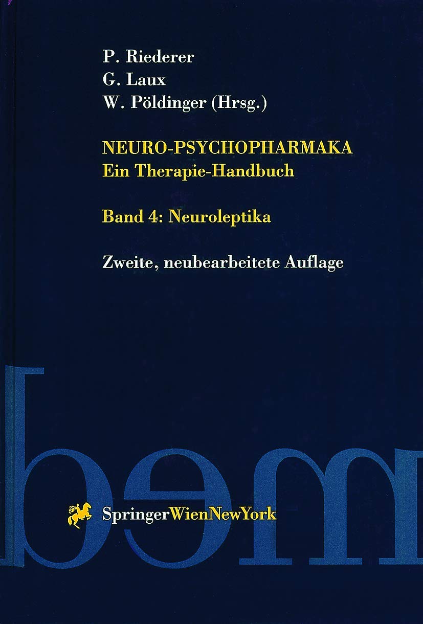 Neuro-Psychopharmaka Ein Therapie-Handbuch Medicine