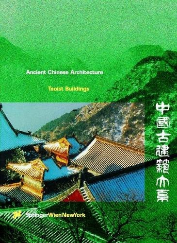 Taoist Buildings: Ancient Chinese Architecture book
